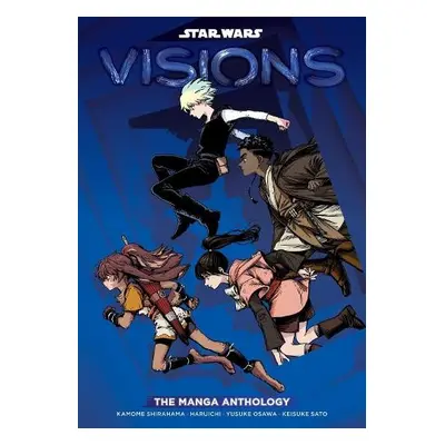 Star Wars: Visions: The Manga Anthology - Shirahama, Kamome a Sato, Keisuke a Osawa, Yusuke a Ha