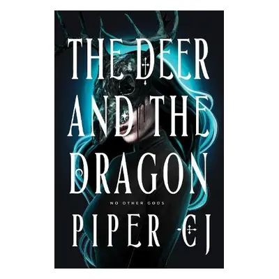 Deer and the Dragon - CJ, Piper