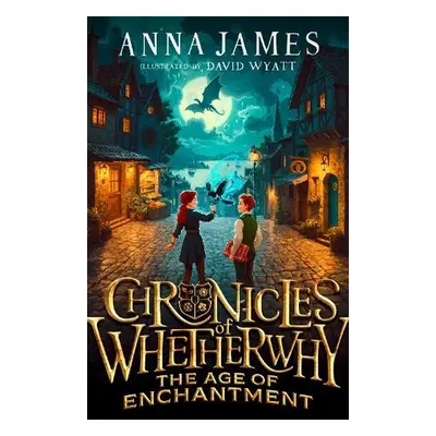 Age of Enchantment - James, Anna