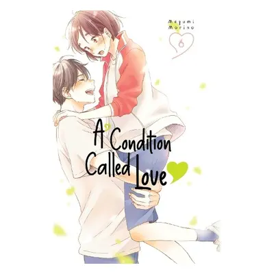 Condition Called Love 6 - Morino, Megumi