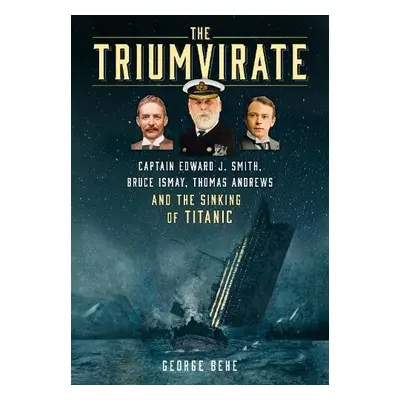 Triumvirate - Behe, George