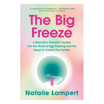 Big Freeze - Lampert, Natalie