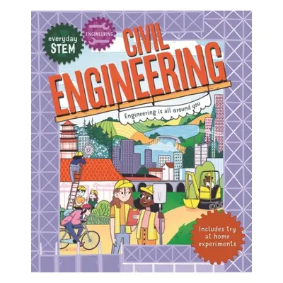 Everyday STEM Engineering-Civil Engineering - Jacoby, Jenny