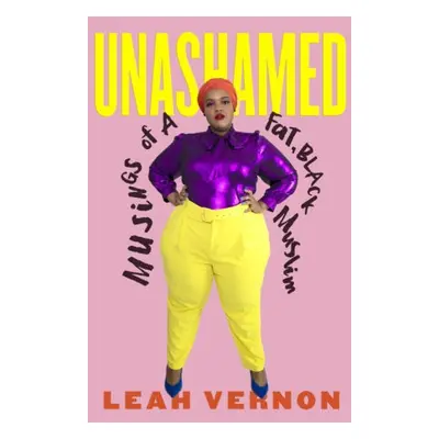 Unashamed - Vernon, Leah