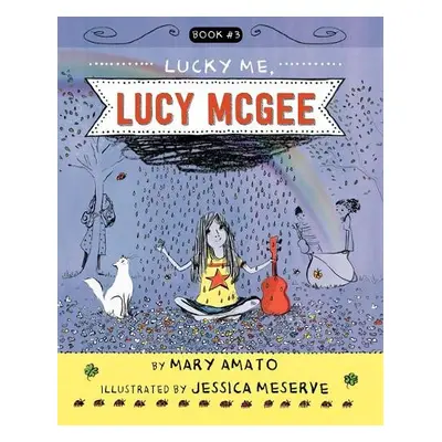 Lucky Me, Lucy McGee - Amato, Mary