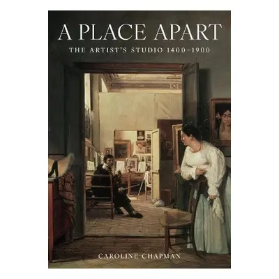 Place Apart - Chapman, Caroline