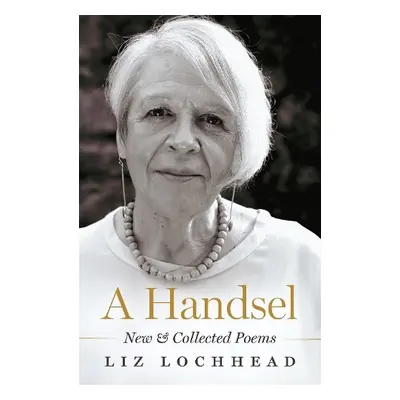 Handsel - Lochhead, Liz