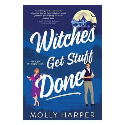 Witches Get Stuff Done - Harper, Molly