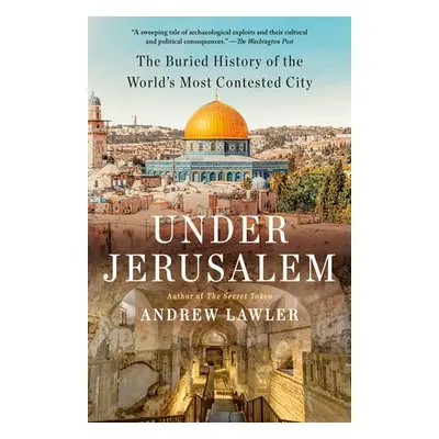 Under Jerusalem - Lawler, Andrew