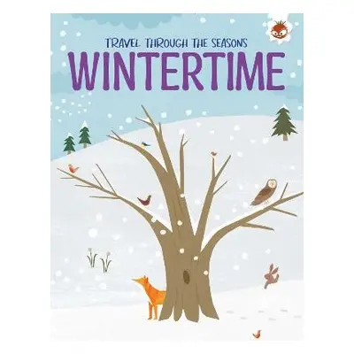 WINTERTIME Travel Through The Seasons - Griffin, Annabel