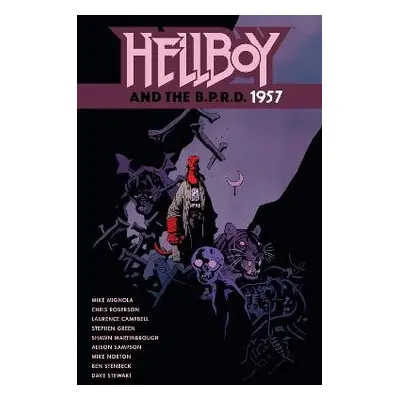 Hellboy and the B.P.R.D.: 1957 - Mignola, Mike a Roberson, Chris