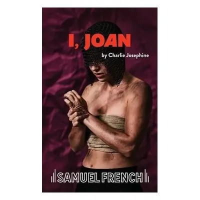 I, Joan - Josephine, Charlie