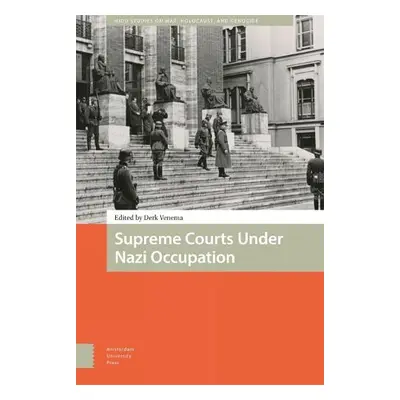 Supreme Courts Under Nazi Occupation