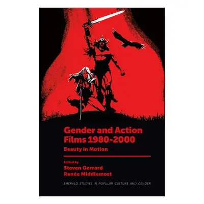 Gender and Action Films 1980-2000