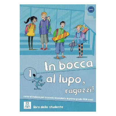 In bocca al lupo, ragazzi! 1