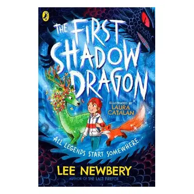 First Shadowdragon - Newbery, Lee