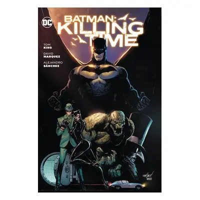 Batman: Killing Time - King, Tom a Marquez, David