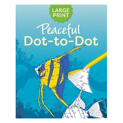 Large Print Peaceful Dot-to-Dot - Willow, Tansy