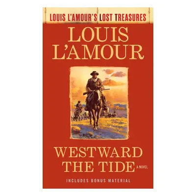 Westward the Tide - L'Amour, Louis