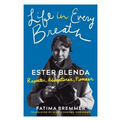 Life in Every Breath - Bremmer, Fatima