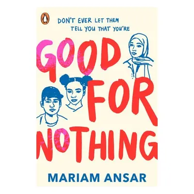 Good For Nothing - Ansar, Mariam