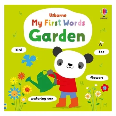 My First Words Garden - Watt, Fiona