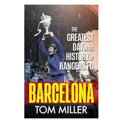 Barcelona - Miller, Tom