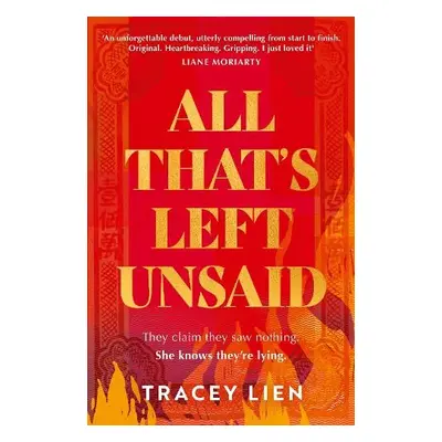 All That’s Left Unsaid - Lien, Tracey