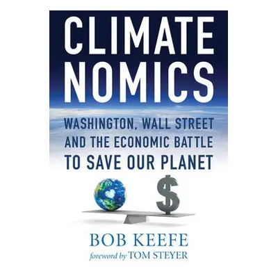 Climatenomics - Keefe, Bob