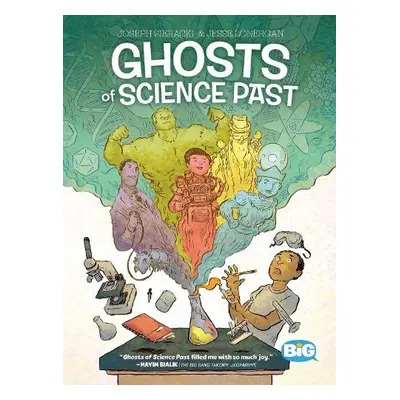 Ghosts of Science Past - Sieracki, Joseph a Lonergan, Jesse