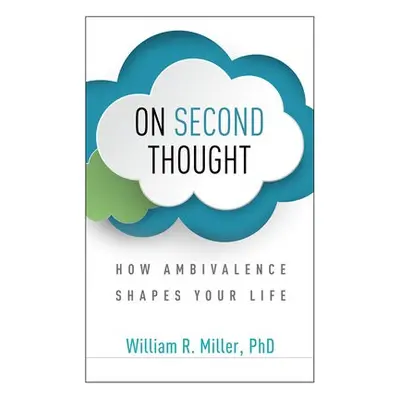 On Second Thought - Miller, William R.