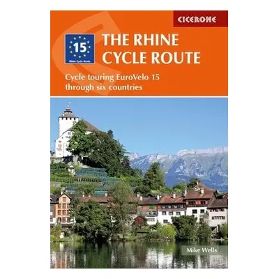 Rhine Cycle Route - Wells, Mike