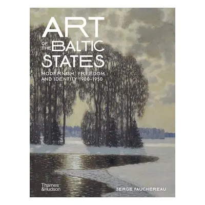 Art of the Baltic States - Fauchereau, Serge