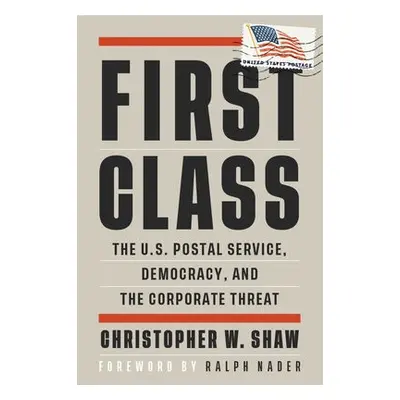 First Class - Shaw, Christopher W.