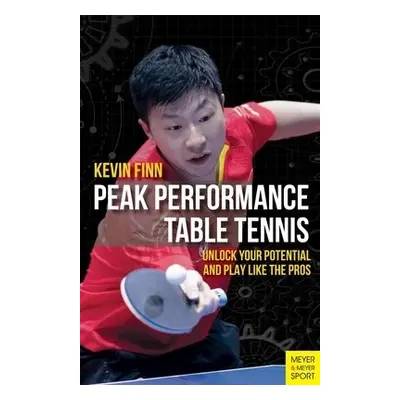 Peak Performance Table Tennis - Finn, Kevin