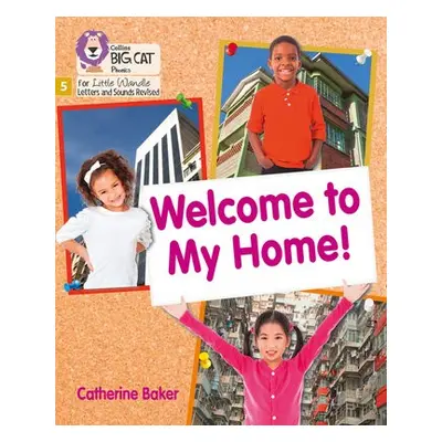 Welcome to My Home - Baker, Catherine