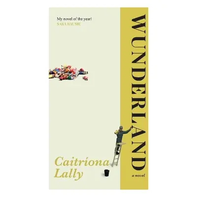 Wunderland - Lally, Caitriona