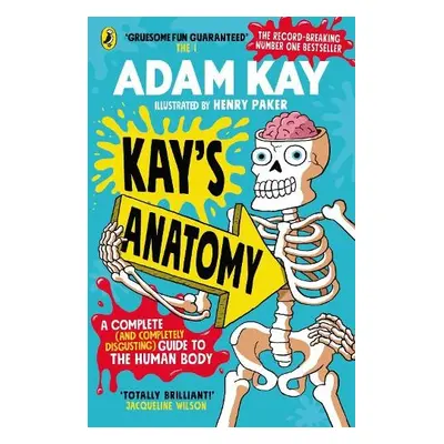 Kay's Anatomy - Kay, Adam