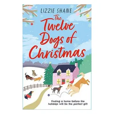 Twelve Dogs of Christmas - Shane, Lizzie