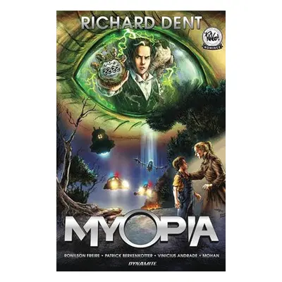 MYOPIA - Dent, Richard