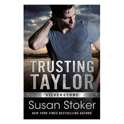 Trusting Taylor - Stoker, Susan