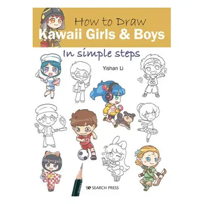 How to Draw: Kawaii Girls and Boys - Li, Yishan