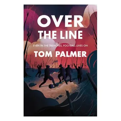 Over the Line - Palmer, Tom