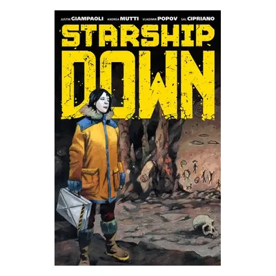 Starship Down - Giampaoli, Justin a Mutti, Andrea a Popov, Vladimir