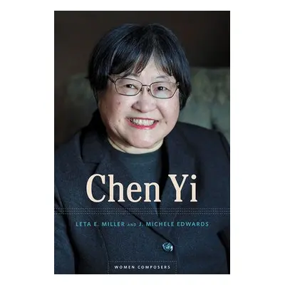 Chen Yi - Miller, Leta E. a Edwards, J. Michele