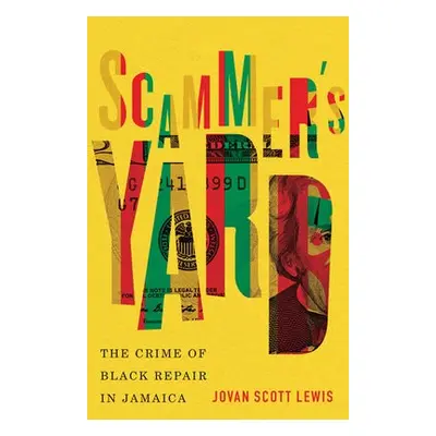 Scammer's Yard - Lewis, Jovan Scott