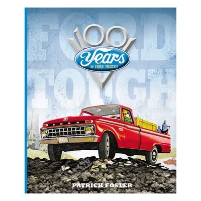 Ford Tough - Foster, Patrick R.