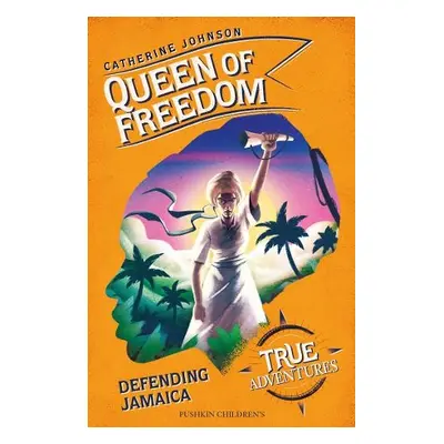 Queen of Freedom - Johnson, Catherine (Author)