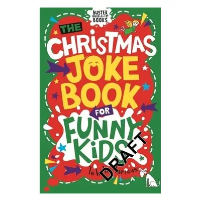 Christmas Joke Book for Funny Kids - Currell-Williams, Imogen a Pinder, Andrew