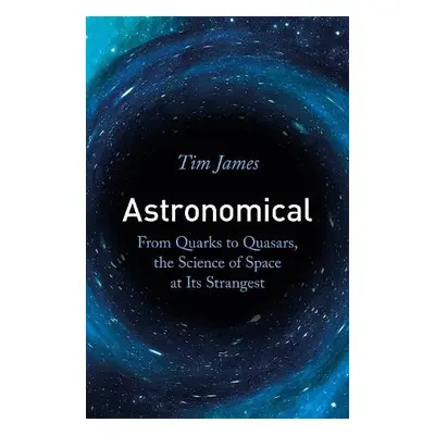 Astronomical - James, Tim